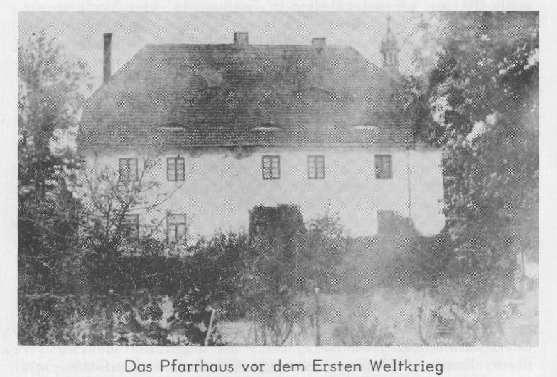 Das Pfarrhaus vor dem ersten Weltkrieg